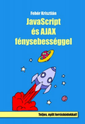 JavaScript &amp;eacute;s AJAX f&amp;eacute;nysebess&amp;eacute;ggel - Feh&amp;eacute;r Kriszti&amp;aacute;n foto