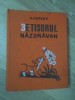 Betisorul Nazdravan V. Suteev carte copii povesti editura Du Progres an 1978 limba romana coperta cartonata