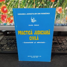 Practică judiciară civilă comentată și adnotată, Pavel Perju, București 1999 165