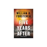 Five Years After: A John Matherson Novel