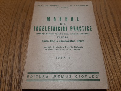 MANUAL DE INDELETNICIRI PRACTICE (Zootehnie,..) - I. Chirita -1947, 223 p. foto