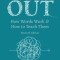 Spelling It Out: How Words Work and How to Teach Them - Revised Edition