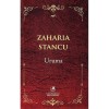 Uruma. Zaharia Stancu, cartea romaneasca