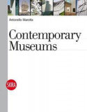 Contemporary Museums | Antonello Marotta, Skira
