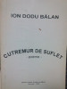 Ion Dodu Balan - Cutremur de suflet (1996)