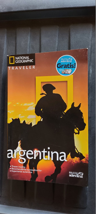 NATIONAL GEOGRAPHIC TRAVELER ARGENTINA BIBLIOTECA ADEVARUL