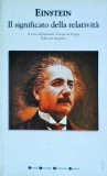 Albert Einstein - Il significato della relativit&agrave;