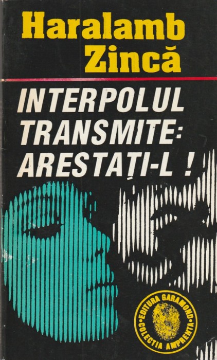 HARALAMB ZINCA - INTERPOLUL TRAMSMITE : ARESTATI-L!