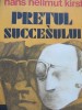 Pretul succesului - Hans Hellmut Kirst