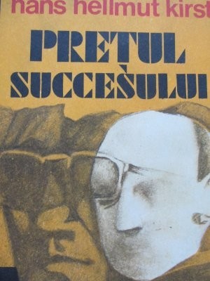 Pretul succesului - Hans Hellmut Kirst foto