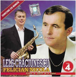 CD Lele Crăciunescu &amp; Felician Nicola &lrm;&ndash; (Vol. 4) Bate V&acirc;ntul Peste Mine