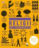 Religii Idei Fundamentale - Carte Religioasa - Noua/Anticariat