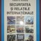 EDWARD A. KOLODZIEJ - SECURITATEA SI RELAȚIILE INTERNAȚIONALE