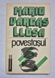 Mario Vargas Llosa - Povestasul, Editura Humanitas