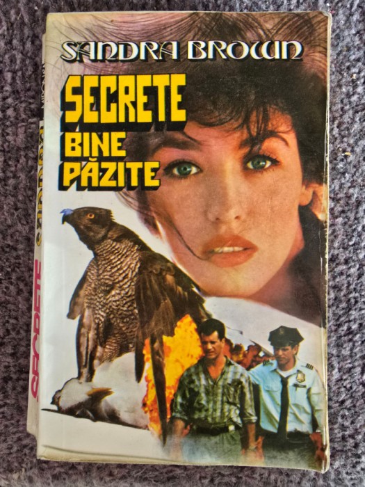 SECRETE BINE PAZITE - SANDRA BROWN, 1993, 606 pagini, stare buna