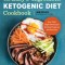 The Easy 5-Ingredient Ketogenic Diet Cookbook: Low-Carb, High-Fat Recipes for Busy People on the Keto Diet