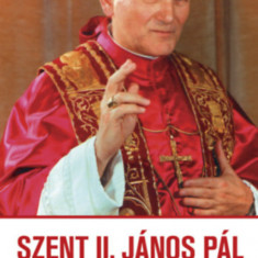 Szent II. János Pál gondolatai - II. János Pál