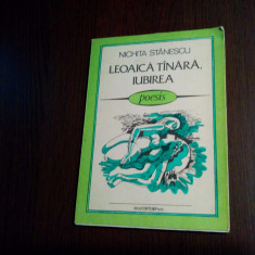 LEOAICA TINARA, IUBIREA - Nichita Stanescu - Ed. InterContrmoPress, 1991, 80 p.