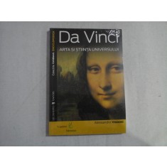 (Colectiile Cotidianul. Enciclopedica) DA VINCI arta si stiinta universului - Alessandro Vezzosi - carte sigilata
