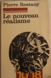Le nouveau realisme - Pierre Restany