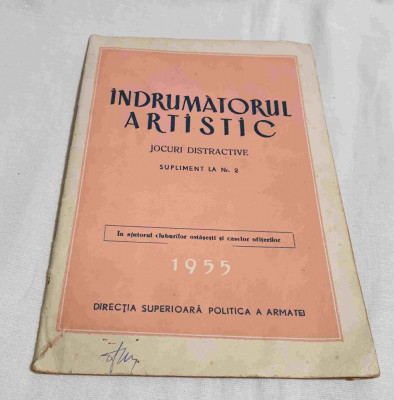 Indrumatorul artistic - jocuri distractive pt cluburi ostasesti brosura 1955 foto