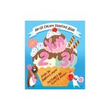 Yum, 2, 3! (a Hello!lucky Know &amp; Grow Book): An Ice Cream Counting Book (a Board Book)