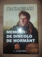 Memorii de dincolo de mormant- Chateaubriand foto