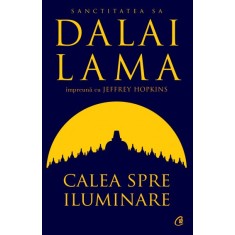 Calea spre iluminare de Dalai Lama , Jeffrey Hopkins