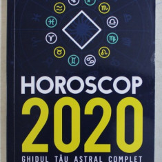 HOROSCOP 2020 - GHIDUL TAU ASTRAL COMPLET de LESLEY FRANCIS , 2019