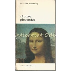 Rapirea Giocondei - Winfried Loschburg