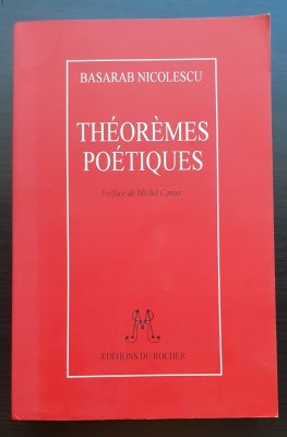Theoremes Poetiques - Basarab Nicolescu (preface de Michel Camus) - autograf!!! foto