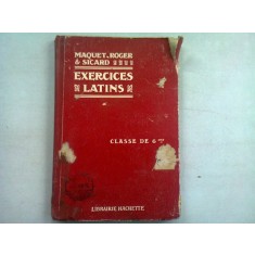 EXERCISE LATINS CLASSES DE 6eme - MAQUET, ROGER ET SICARD (EXERCITII DE LATINA PENTRU CLASA A 6-A)