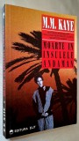 Moarte in insulele Andaman. Intamplari misterioase in Golful Bengal - M. M. Kaye, Editura Elit Comentator, roman politist