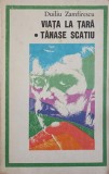 Viata la Tara - Duiliu Zamfirescu, Minerva 1970, Roman, Editie Necartonata
