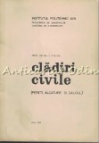 Cumpara ieftin Cladiri Civile - Virgil Focsa - Pereti, Alcatuire Si Calcul (Constructii Civile, Iasi 1971, 408 Pagini)