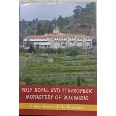 Holy Royal and Stavropegic Monastery of Machairas