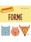 Cumpara ieftin Forme. Seria Prima mea carte Montessori/***