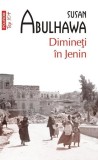 Dimineți &icirc;n Jenin Susan Abulhawa Fictiune Paperback brosat Polirom Roman