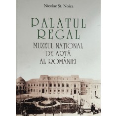 Nicolae Șt. Noica , Palatul Regal
