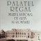 Nicolae Șt. Noica , Palatul Regal