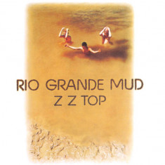Rio Grande Mud | ZZ Top
