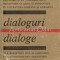 Dialoguri - Alexanru Oprea, Walter Dietze