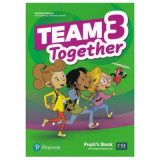 Team Together 3 Pupil&#039;s Book with Digital Resources Pack - Kay Bentley