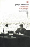 Insemnarile unui Procuror - George Pavel Vuza, Ed. Vremea, 2008, Bucuresti, Memorialistica, 255 pagini, ISBN 978-973-645-308-3