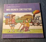 Micii ingineri constructori Eugen Taras Oituz