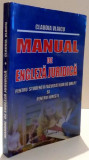 MANUAL DE ENGLEZA JURIDICA PENTRU STUDENTII FACULTATILOR DE DREPT SI PENTRU JURISTI de CLAUDIA VLAICU , 2008