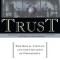 Trust: Human Nature and the Reconstitution of Social Order