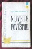 NUVELE SI POVESTIRI, B. St. Delavrancea, 1959. Colectia BIBLIOTECA SCOLARULUI, Tineretului