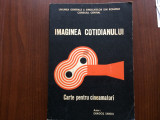 IMAGINEA COTIDIANULUI CARTE PENTRU CINEAMATORI DRAGOS SANDU C.C. U.G.SR 1977 RSR, Alta editura