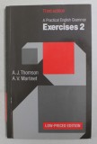 A PRACTICAL ENGLISH GRAMMAR - EXERCISES 2 by A.J. THOMSON and A.V. MARTINET , 1986 *PREZINTA SUBLINIERI IN TEXT